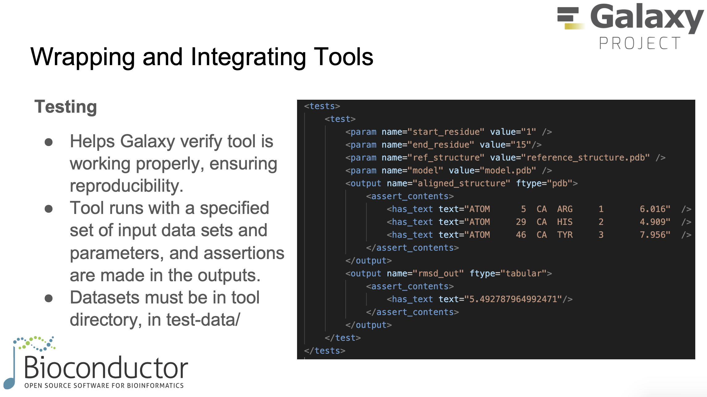 Tool testing: providing test input/output files to validate reproducibility.